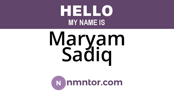 Maryam Sadiq