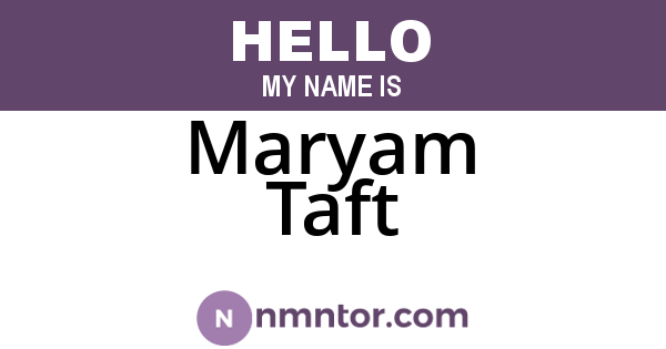 Maryam Taft