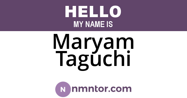 Maryam Taguchi
