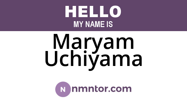 Maryam Uchiyama