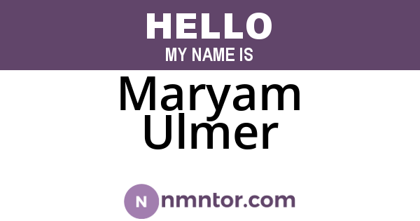 Maryam Ulmer
