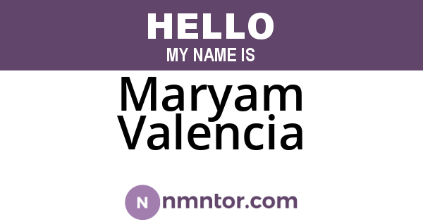 Maryam Valencia