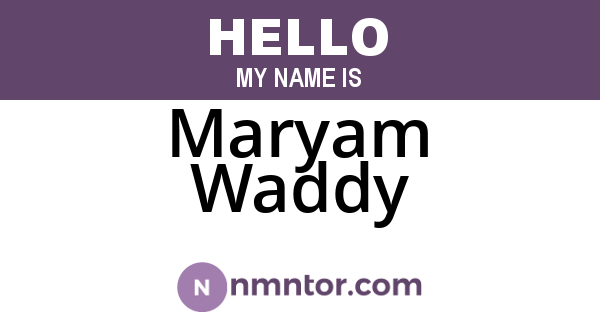 Maryam Waddy