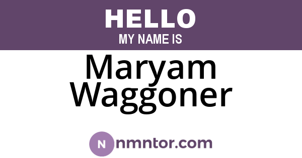 Maryam Waggoner