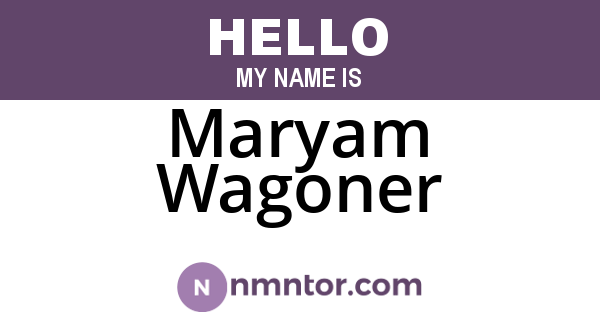 Maryam Wagoner