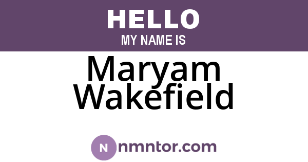 Maryam Wakefield