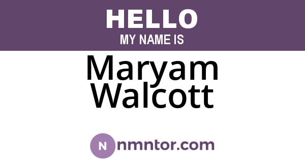 Maryam Walcott