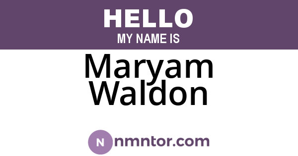Maryam Waldon