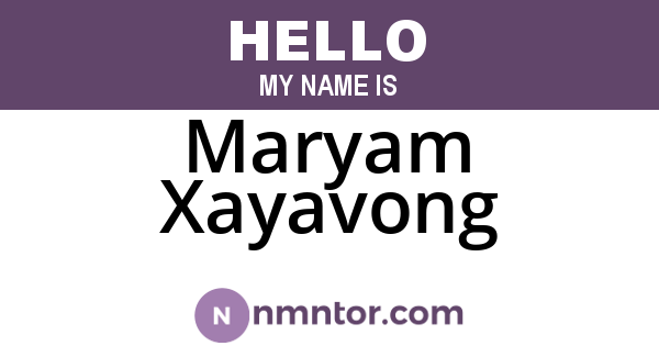 Maryam Xayavong