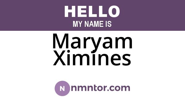 Maryam Ximines