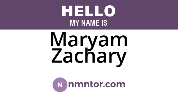 Maryam Zachary