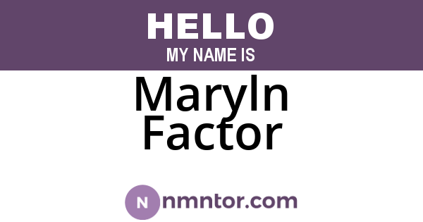 Maryln Factor