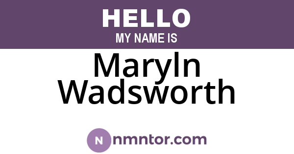Maryln Wadsworth