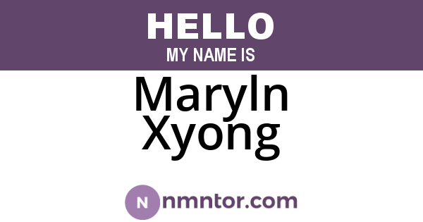 Maryln Xyong