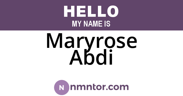 Maryrose Abdi