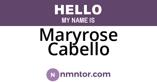Maryrose Cabello