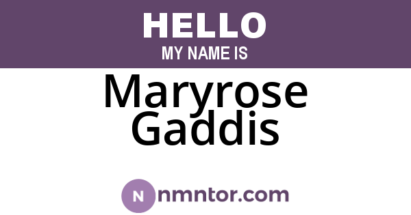 Maryrose Gaddis