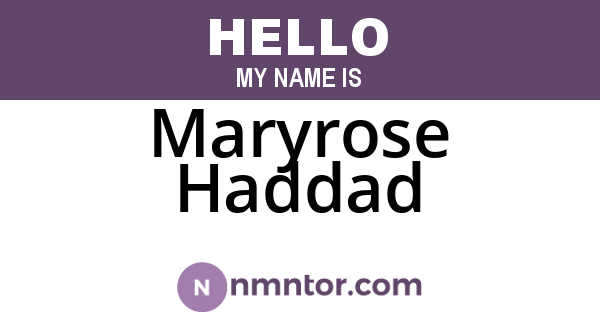 Maryrose Haddad