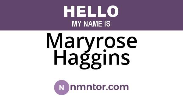 Maryrose Haggins