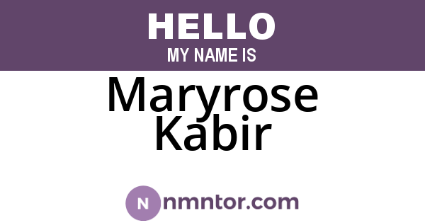 Maryrose Kabir