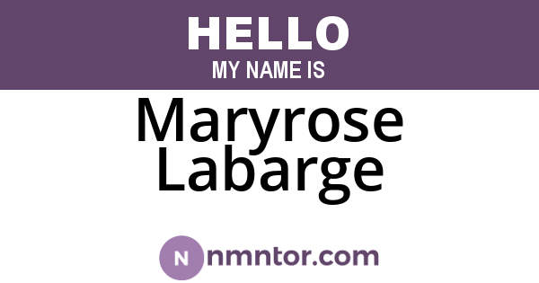 Maryrose Labarge