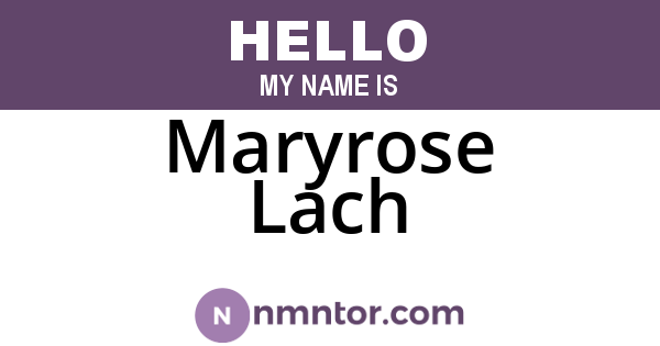 Maryrose Lach