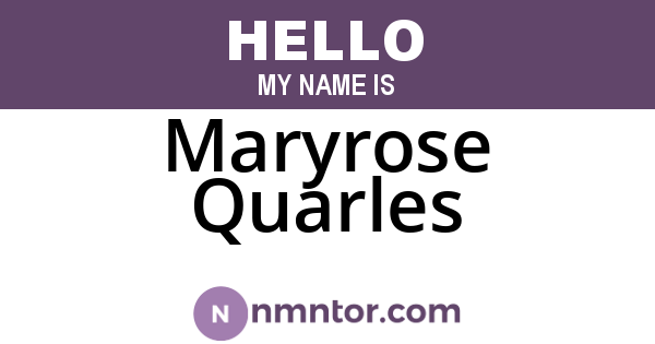 Maryrose Quarles