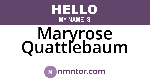 Maryrose Quattlebaum