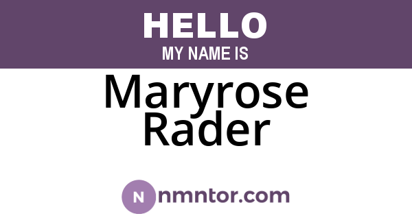 Maryrose Rader