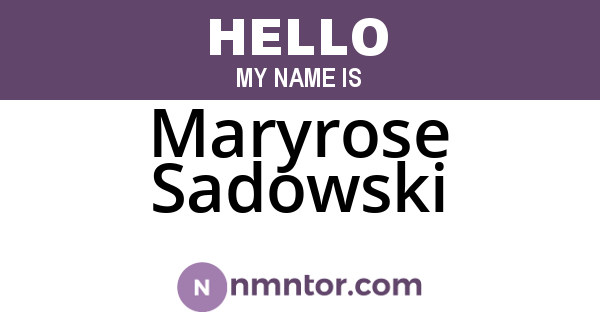Maryrose Sadowski