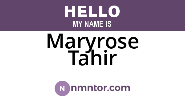 Maryrose Tahir