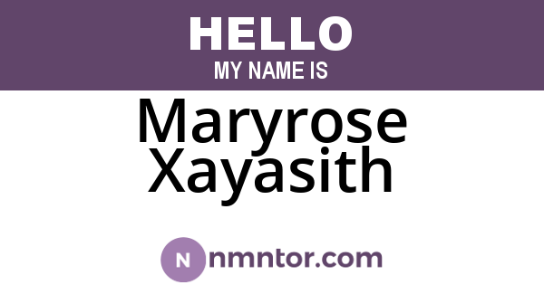 Maryrose Xayasith