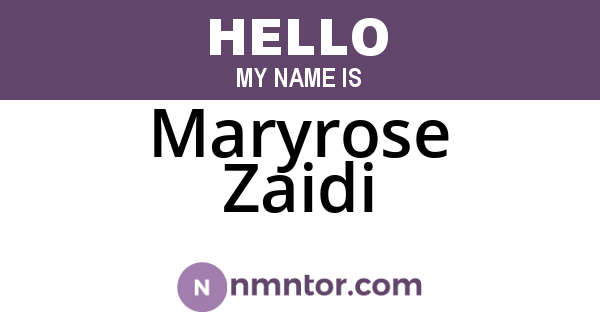 Maryrose Zaidi