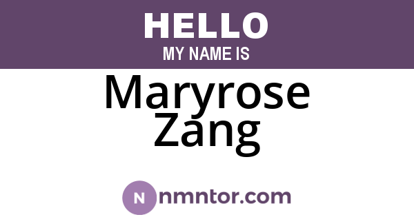 Maryrose Zang