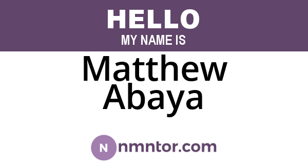 Matthew Abaya