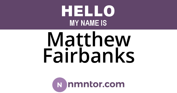 Matthew Fairbanks