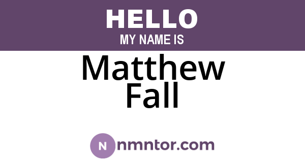 Matthew Fall