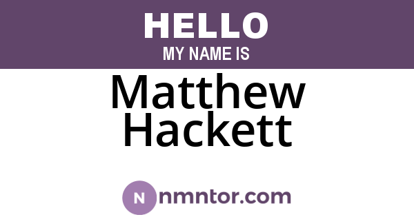 Matthew Hackett