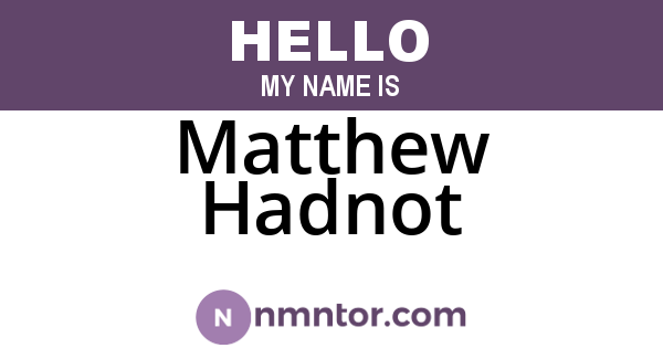 Matthew Hadnot