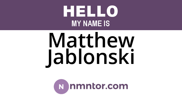 Matthew Jablonski