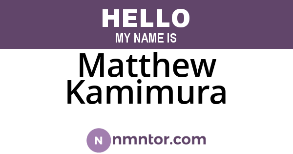 Matthew Kamimura