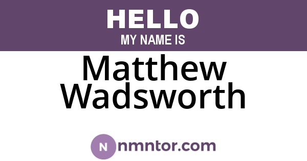 Matthew Wadsworth