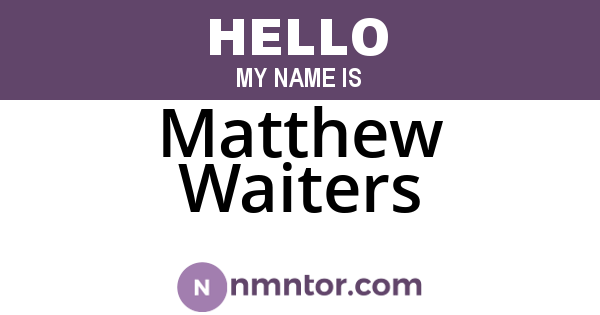 Matthew Waiters