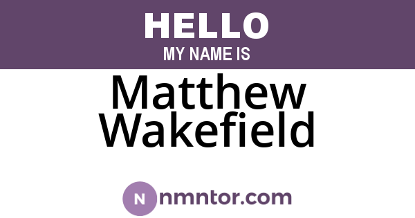 Matthew Wakefield