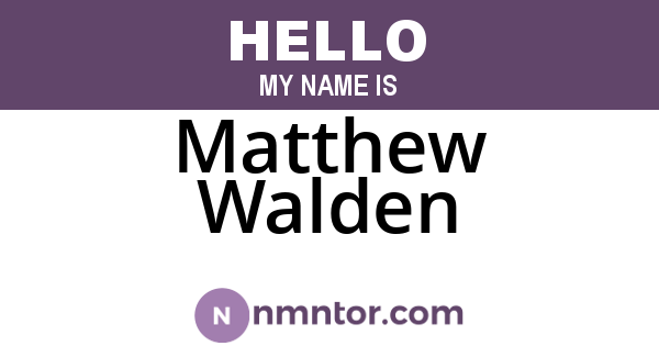 Matthew Walden