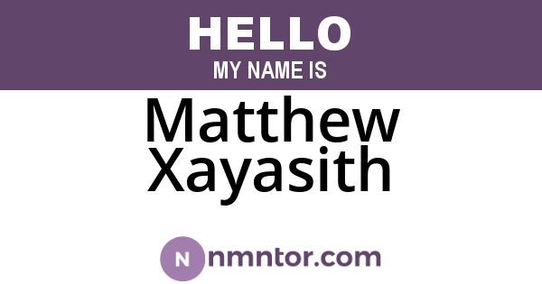 Matthew Xayasith