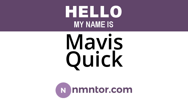 Mavis Quick