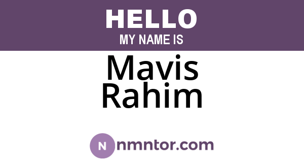 Mavis Rahim