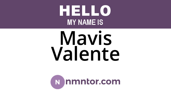 Mavis Valente