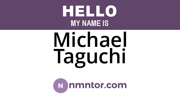 Michael Taguchi